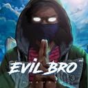 EvilBro ™