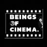 Beings of Cinema