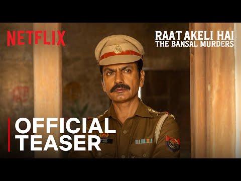 Raat Akeli Hai: The Bansal Murders