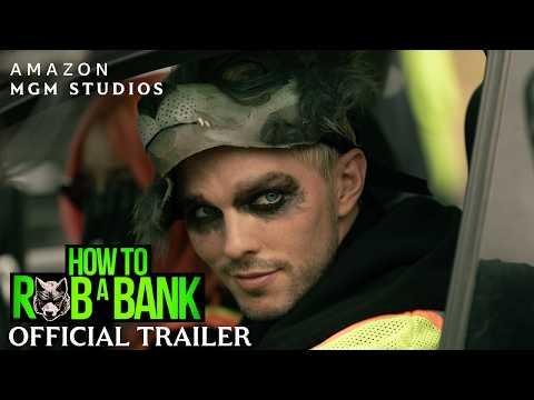 How to Rob a Bank