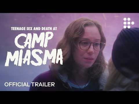 Teenage Sex and Death at Camp Miasma