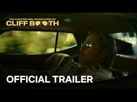 The Further Mis-Adventures of Cliff Booth